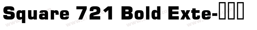 Square 721 Bold Exte字体转换